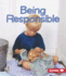 Being Responsible (First Step Nonfiction-Citizenship)