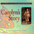 Carolyn's Story: a Book About an Adopted Girl