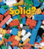 What is a Solid? (First Step Nonfiction? States of Matter)