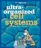 Ultra-Organized Cell Systems (Microquests)