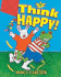 Think Happy!