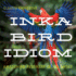 Inka Bird Idiom: Amazonian Feathers in the Andes