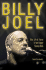 Billy Joel: the Life and Times of an Angry Young Man