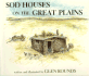 Sod Houses on the Great Plains