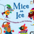 Mice on Ice (I Like to Read)