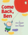 Come Back, Ben (I Like to Read)