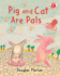 Pig and Cat Are Pals (I Like to Read(R))