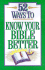 52 Ways to Know Your Bible Better