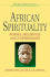 African Spirituality Forms, Meanings and Expressions