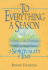 To Everything a Season: a Spirituality of Time