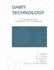 Dairy Technology: Principles of Milk Properties and Processes