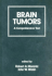 Brain Tumors: a Comprehensive Text