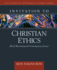 Invitation to Christian Ethics: Moral Reasoning and Contemporary Issues (Hardback Or Cased Book)