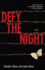 Defy the Night-a Novel