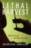 Lethal Harvest: a Novel