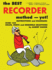 The Best Recorder Method-Yet! : Book 1