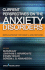 Current Perspectives on the Anxiety Disorders: Implications for Dsm-V and Beyond