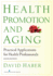 Health Promotion and Aging: Practical Applications for Health Professionals, 6/Ed-Pb