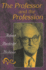 The Professor and the Profession (Volume 1)