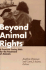 Beyond Animal Rights: a Feminist Caring Ethic for the Treatment of Animals