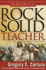 Rock Solid Teacher