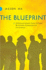 The Blueprint: a Revolutionary Plan to Plant Missional Communities on Campus