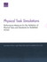 Physical Task Simulations: Performance Measures for the Validation of Physical Tests and Standards for Battlefield Airmen