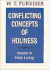 Conflicting Concepts of Holiness: Issues in Holy Living