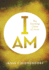 I Am: the Startling Claim of Jesus