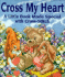 Cross My Heart: a Little Book Made Special With Cross-Stitch (Little Library to Make It Special)