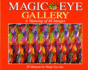 Magic Eye Gallery: a Showing of 88 Images (N E Thing Enterprises)