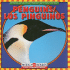 Penguins/ Los Pinguinos: Los Pinguinos (Animals I See at the Zoo) (English, Spanish and Spanish Edition)