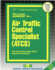 Air Traffic Control Specialist (Atcs)(Passbooks) (Career Examination Series)