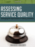 Assessing Service Quality: Satisfying the Expectations of Library Customers