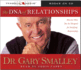 The Dna of Relationships (Smalley Franchise Products)