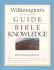 Willmington's Complete Guide to Bible Knowledge: Old Testament Survey