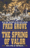 Spring of Valor, the