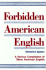 Forbidden American English