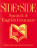 Side By Side: Spanish and English Grammar