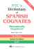 Ntc's Dictionary of Spanish Cognates Thematically Organized