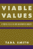 Viable Values: a Study of Life as the Root and Reward of Morality