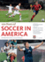 Soccer in America: the Official Book of the Us Soccer Federation