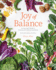 Joy of Balance-an Ayurvedic Guide to Cooking With Healing Ingredients: 80 Plant-Based Recipes