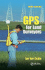 GPS for Land Surveyors, Third Edition