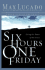 Six Hours One Friday: Living in the Power of the Cross (Chronicles of the Cross)