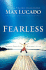 Fearless: Imagine Your Life Without Fear