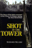Shot in the Tower