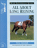 All About Long Reining (Allen Photographic Guides)