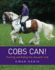 Cob's Can: Training and Riding the Versatile Cob