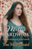 The Merrymaid: Love and Adventure in Tudor England (Mollie Hardwick Historical Saga Novels)